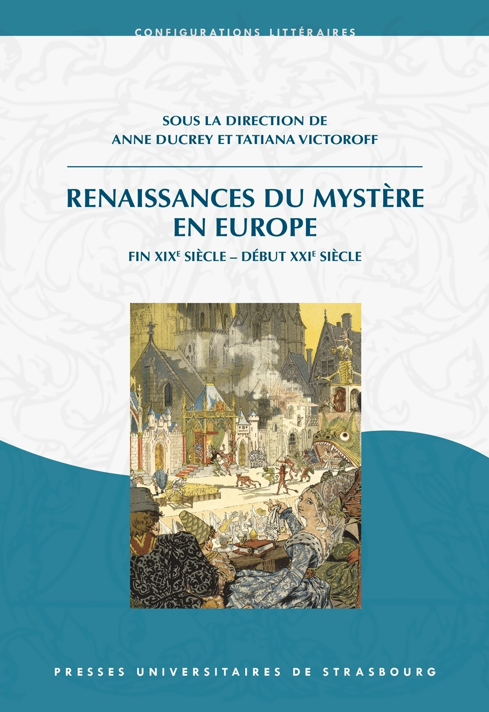 Renaissances du Mystère en Europe