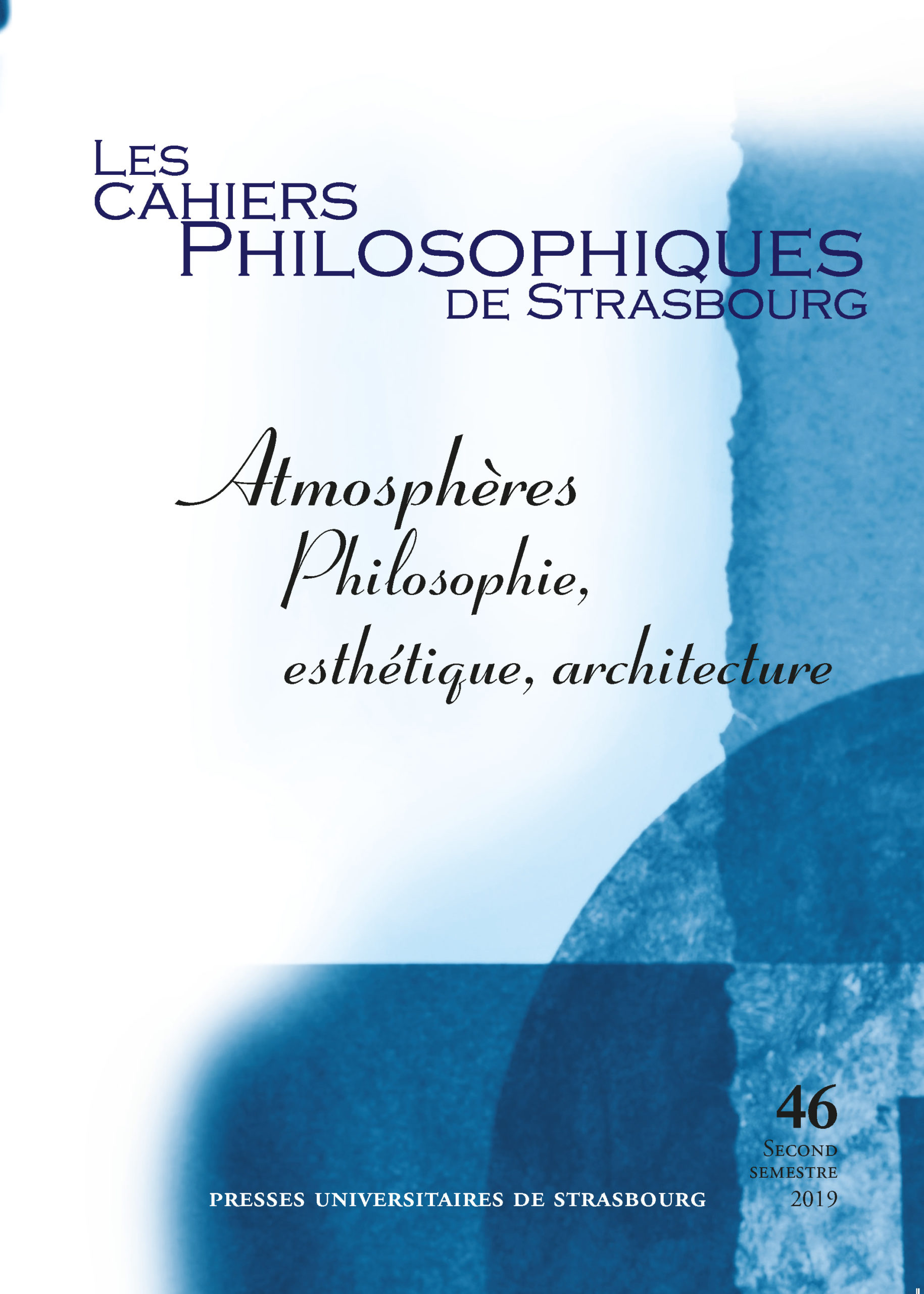 Les Cahiers philosophiques de Strasbourg n°46/2019
