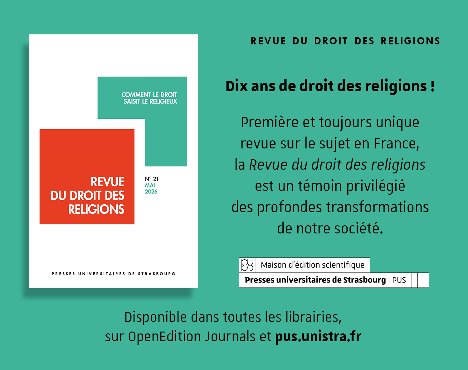 Dix ans de droit des religions&nbsp;! Première et toujours unique revue sur le sujet en France, la Revue du droit des religions est un témoin privilégié des profondes transformations de notre société. Disponible dans toutes les librairies, sur OpenEdition Journals et sur pus.unistra.fr